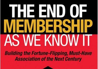A book cover - The End of Membership As We Know It